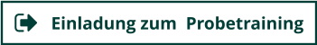 Einladung zum  Probetraining